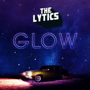 The Lytics - Glow [Single]