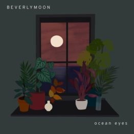 Beverly Moon - Ocean Eyes (Single)